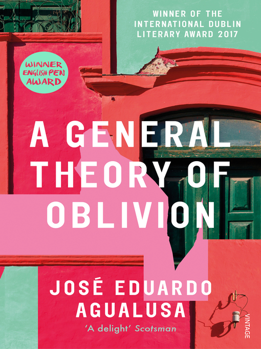 Title details for A General Theory of Oblivion by José Eduardo Agualusa - Available